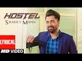 Hostel Sharry Mann (Lyrical Video Song) | Parmish Verma | Mista Baaz | 