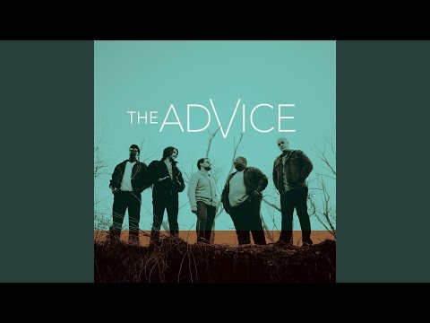 You Give Me - The Advice