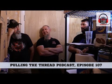 Podcast Video 107 : Pulling the Thread with Skully & John Podcast, Episode 107