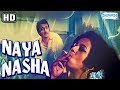 Naya Nasha {HD} - Nanda | Abhijeet | Sharad Kumar | Ranjeet - Old Hindi Movie - (With Eng Subtitles) Naya Nasha {HD} - Nanda | Abhijeet | Sharad Kumar | Ranjeet - Old Hindi Movie - (With Eng Subtitles)
