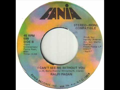 Ralfi Pagan - I Can't See Me Without You.wmv
