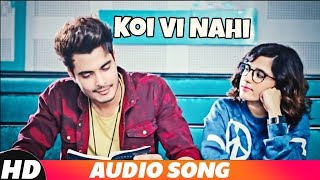 Koi Vi Nahi (Full Audio) | Shirley Setia | Gurnazar | Rajat Nagpal Latest Songs 2018 | Speed Records