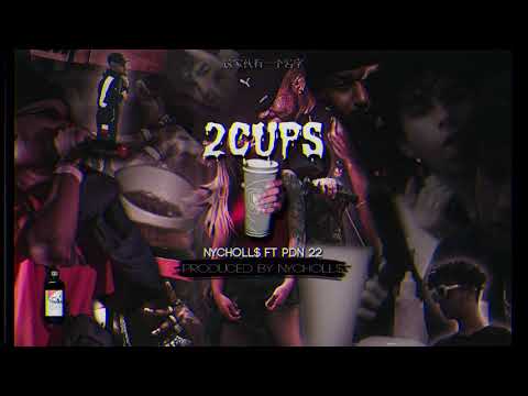 PDN 22 x Nycholl$ - #2CUPS (Official Lyric Video - Trap$hit EXCLUSIVO)