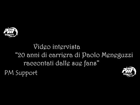20 anni di carriera di Paolo Meneguzzi raccontati dalle sue fans