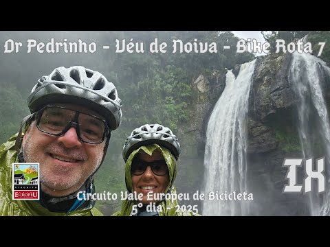 Circuito no Vale Europeu - 5º Dia - Dr. Pedrinho, Véu de Noiva, até Bike Rota 7 (SC-477) - Parte IX