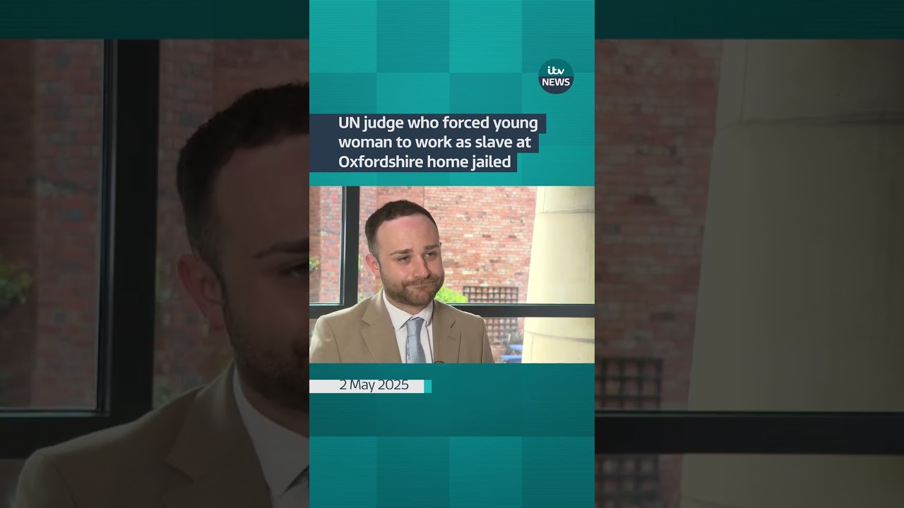 UN judge who forced young woman to work as slave at Oxfordshire home jailed | ITV News