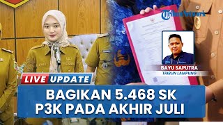 Kabar Gembira! Ribuan SK P3K Akan Dibagikan Pemprov Lampung Akhir Juli