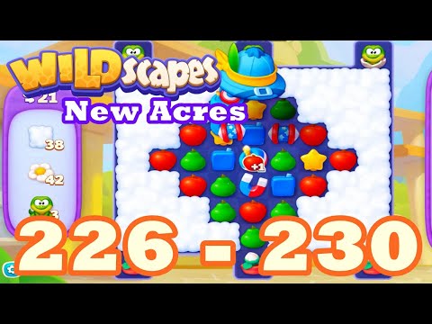 Wildscapes: New Acres Level 226 - 230 HD Gameplay | 3 match puzzle | android | 227 | 228 | 229 | IOS