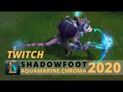 Shadowfoot Twitch Aquamarine Chroma 2020 - League Of Legends