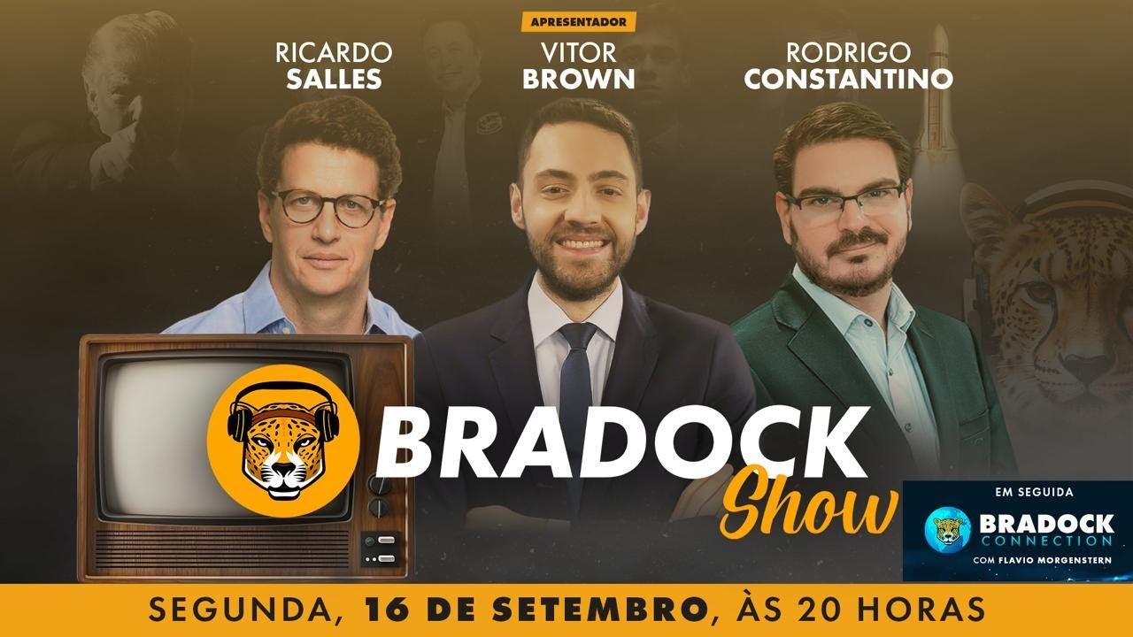 Bradock Show - 16/09/24 - Vitor Brown, Rodrigo Constantino e Ricardo Salles