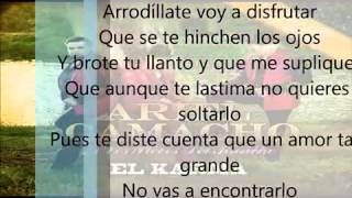 Ariel Camacho (La Tuyia) Arrodillate Letra