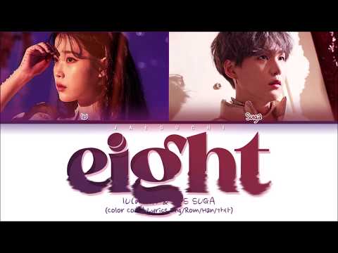 IU (아이유) "eight (에잇) (feat. BTS SUGA)" (Color Coded Lyrics Eng/Rom/Han/가사) Video