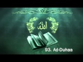 Surah 93. Ad-Duhaa - Sheikh Maher Al Muaiqly
