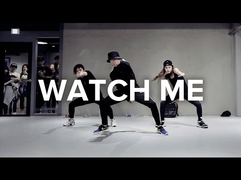 Watch Me - Silento (Whip / Nae Nae) / Junsun Yoo Choreography
