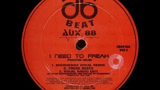 Aux 88 - I Need To Freak ( Microknox Vocal Rmx )