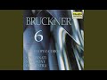 Bruckner: Symphony No. 6 in A Major, WAB 106: III. Scherzo. Nicht schnell - Trio. Langsam