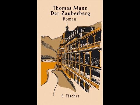 DER ZAUBERBERG Teil 1 von 3 (nach dem Roman von Thomas Mann)