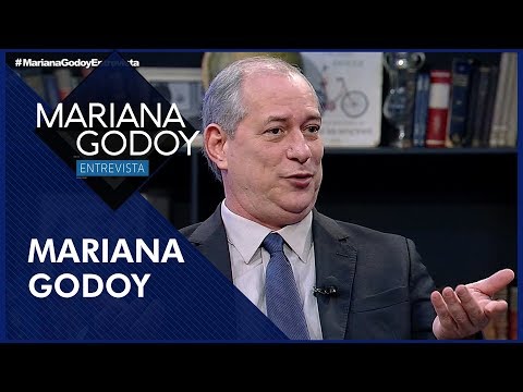 Mariana Godoy Entrevista com Ciro Gomes