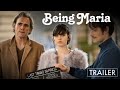 Being Maria – Trailer #2