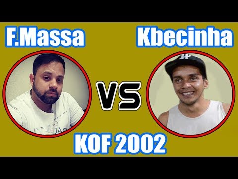 KOF 2002 - FelipeMassa VS kbecinha【27•04•2019 FT30】