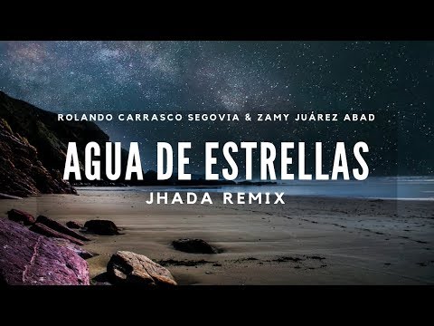 Agua de Estrellas (Jhada Remix)