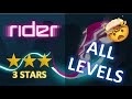 All Levels 3 STAR Rider Walkthrough !!!
