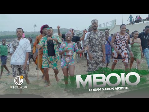 DREAM NATION- Mboio (OFFICIAL VIDEO)