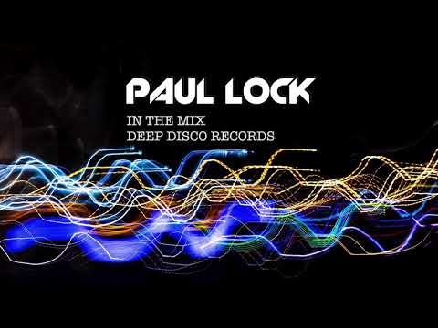 Deep House DJ Set #21 - In the Mix with Paul Lock (2021)