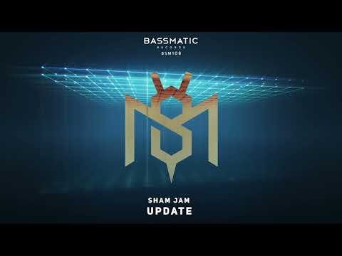 Sham Jam - Update | Bassmatic Records