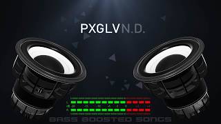 PxGLV - D.N. (Bass Boosted)