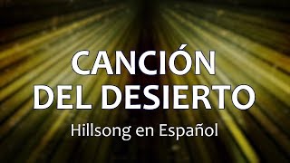 Canción Del Desierto Music Video