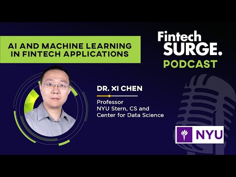 AI And Machine Learning In Fintech Applications With DR. XI Chen