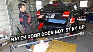 DODGE JOURNEY REAR TRUNK LIFTGATE DOES NOT STAY UP OPEN  SHOCK REPLACEMENT