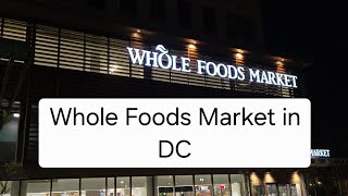 Whole Food Market in DC