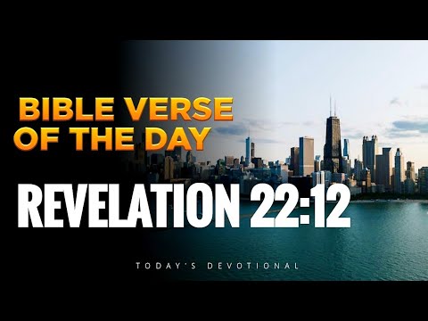 Revelation 22:12/Bible verse of the day