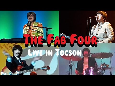 The Fab Four - Live in Tucson 2019