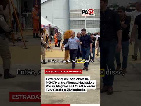 Governador anuncia obras na MG-179 entre Alfenas, Machado e Pouso Alegre e na LMG-882.