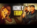 She Set Him Up In A Honey Trap Short Film