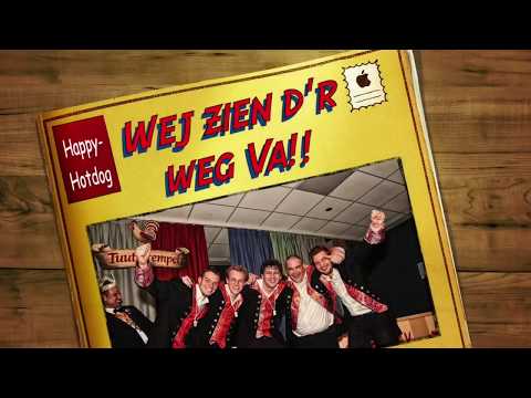 Wej zien d'r weg va - CMC ALAIF 2018 - Happy Hotdogs
