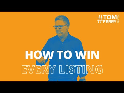 Learn How to WIN EVERY LISTING by Top Agents from Tom Ferry's Success Summit 2018 | #TomFerryShow