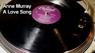 Anne Murray - A Love Song (1974)