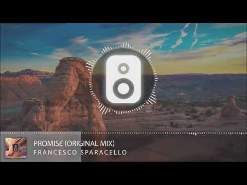 Francesco Sparacello - Promise (Original Mix)