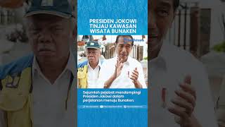 Presiden Jokowi Kunjungi Kawasan Wisata Bunaken, Kedatangannya Disambut Warga Sekitar