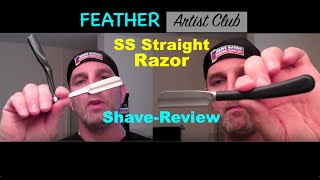 Feather Artist Club SS Straight Razor Review and Shave