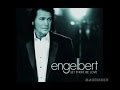 LET THERE BE LOVE = ENGELBERT HUMPERDINCK