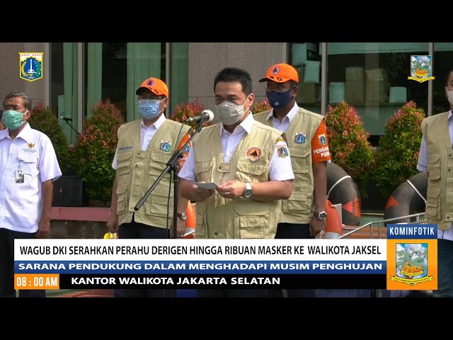 Hadapi Musim Hujan Wagub Dki Serahkan Perahu Derigen Hingga Ribuan Masker Ke Walikot Jaksel