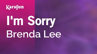 I&#39;m Sorry - Brenda Lee | Karaoke Version | KaraFun
