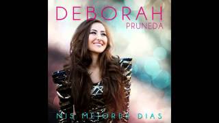 Deborah Pruneda y Tercer Cielo - Dame mas de Ti (Mis Mejores Dias)