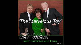 60s - The Marvelous Toy - Peter Paul and Mary tribute band - The Willows