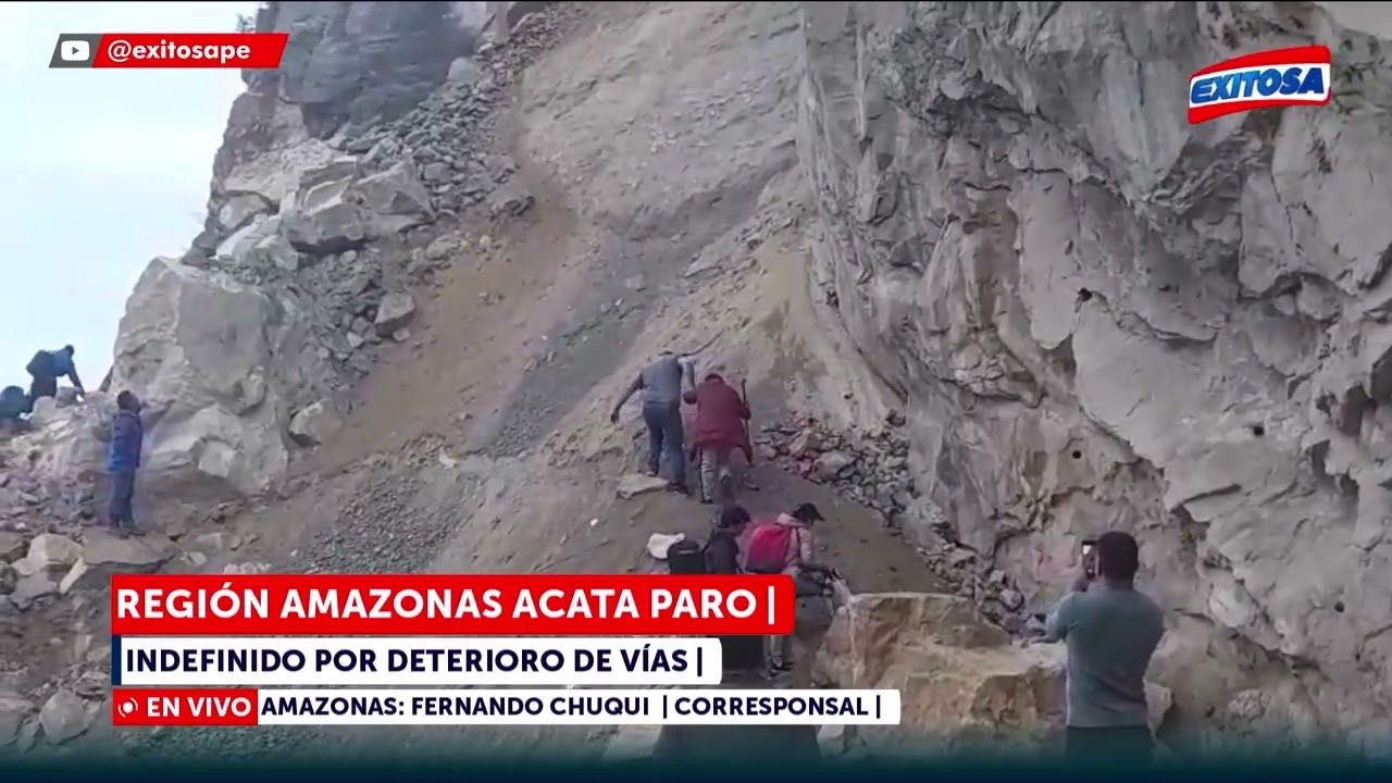 🔴🔵 Región Amazonas acata paro indefinido por deterioro de vías